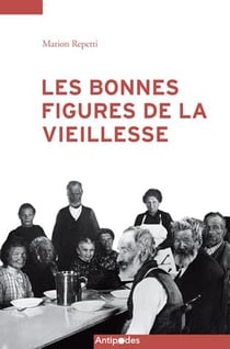 Les bonnes figures de la vieillesse
