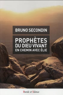 Serviteurs et prophètes du Dieu vivant