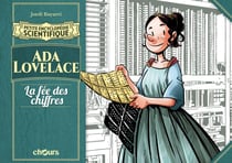 Petite encyclopédie scientifique : Ada Lovelace, la fée des chiffres