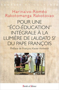 Pour une "éco-éducation" intégrale à la lumière de laudato si' du Pape François