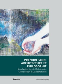 Prendre soin : Architecture et philosophie