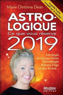 Astro-logique - ce que vous réserve 2019