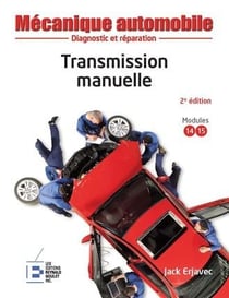 Transmission manuelle - diagnostic et réparation (2e édition)
