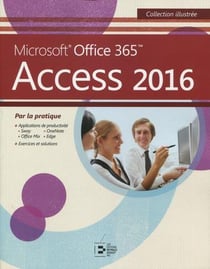 Access 2016 - microsoft office 365 par la pratique