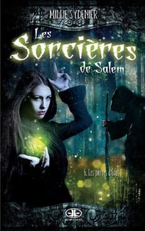 Les sorcières de Salem Tome 6 : les pierres d'Eops