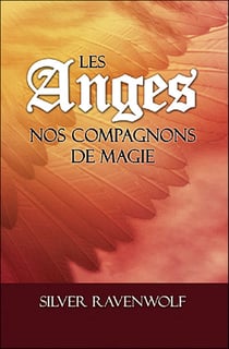 Les anges, nos compagnons de magie