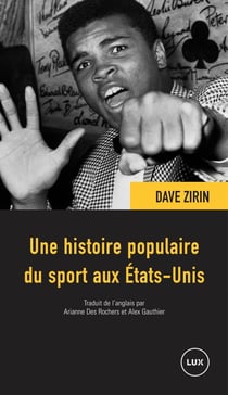 Une histoire populaire du sport aux Etats-Unis
