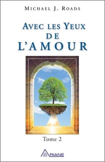 Avec les yeux de l'amour t.2