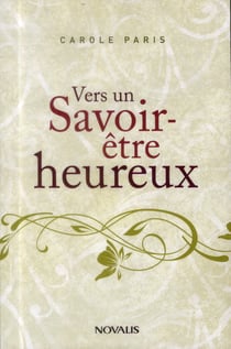 Vers un savoir etre heureux