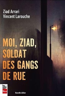 Moi, Ziad, soldat des gangs de rue