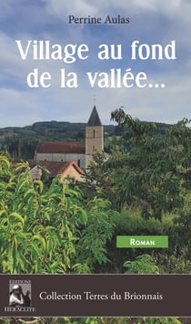 Village au fond de la vallée...