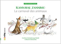 Kannaval zannimo - le carnaval des animaux