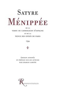 Satyre ménippée de la vertu du Catholicon