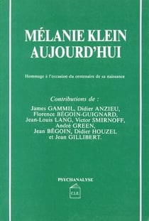 Mélanie Klein aujourd'hui