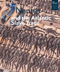 Nantes and the atlantic slave trade