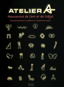 Atelier A - rencontre de l'art et de l'objet