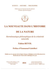 La nouveauté dans l'histoire de la nature : Herméneutique philosophique de la créativité naturelle