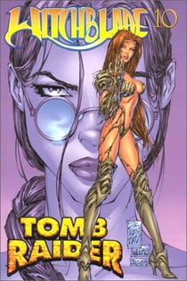 Witchblade Tome 10 : Tomb Raider