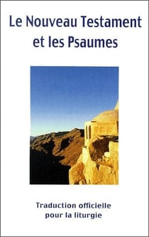 Le nouveau testament et les psaumes (format 9x14 - couverture carton) - traduction officielle pour l