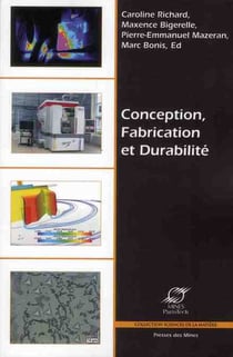 Conception, fabrication et durabilité