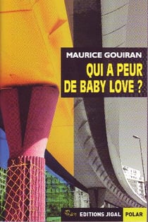 Qui a peur de baby love ?