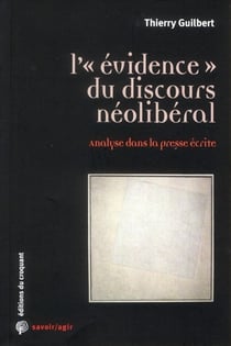 Savoir/agir : l'évidence du discours néolibéral