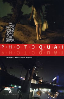 Photoquai - le Monde regarde le Monde - biennale des images du Monde