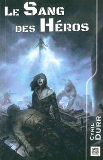 Le sang des héros