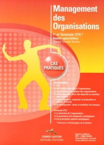 Management des organisations - Enoncé - Pochette : 1re et terminale STG (toutes spécialités). Cas pratiques