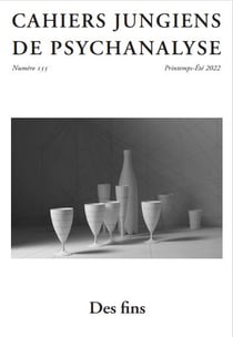 Cahiers jungiens de psychanalyse n.155 : des fins