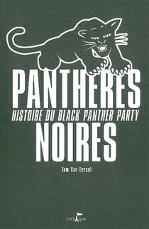 Panthères noires : histoire du black panther party
