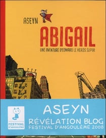 Abigail Tome 1 - une aventure d'Edward le héros super