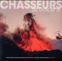 Chasseurs de volcans (2e édition)