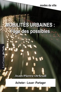 Mobilités urbaines: l'âge des possibles
