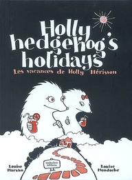 Les vacances de Holly Hérisson