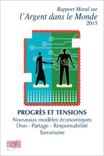 Rapport moral sur l'argent dans le monde (édition 2015-2016)