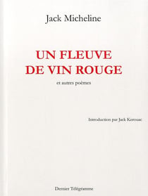 Un fleuve de vin rouge - et autres poemes