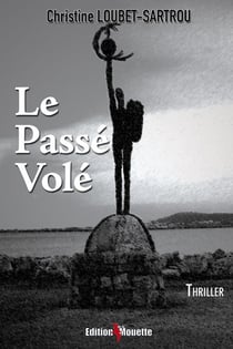 Le Passé Volé