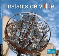 Instants de vi(ll)e