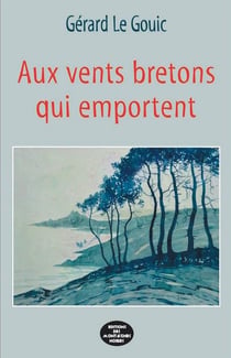 Aux vents bretons qui emportent