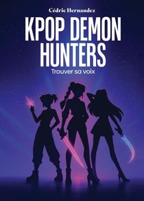 KPop Demon Hunters : Trouver sa voix