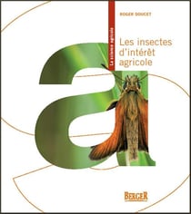 Les insectes d'intérêt agricole