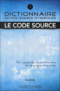 Dictionnaire - rêves, signes, symboles - le code source