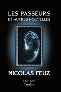 Les passeurs et autres nouvelles