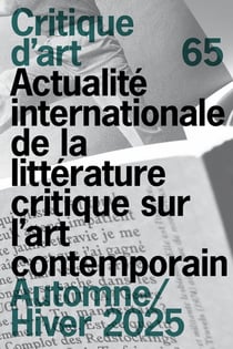 Revue Critique d'art n.65 : Automne/Hiver 2025
