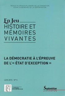 En jeu, n°5/juin 2015 : La démocratie à l''épreuve de l''« état d''exception »
