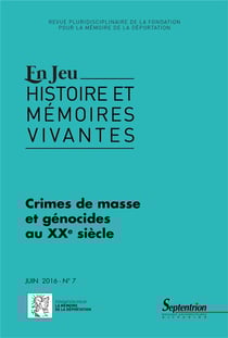 Revue En jeu : histoires et mémoires vivantes n.7 : crimes de masse, génocides et perception de la souffrance des victimes