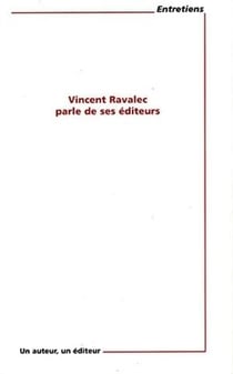 Vincent ravalec parle de ses éditeurs