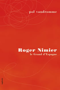 Roger Nimier - le grand d'Espagne