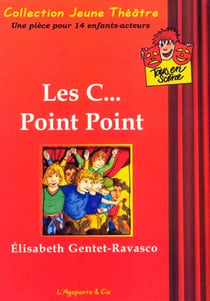 LES C... POINT POINT